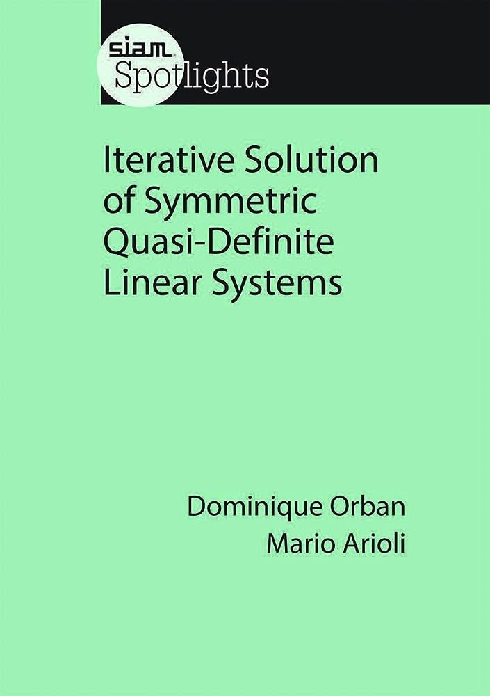 iterative-solution-of-symmetric-quasi-definite-linear-systems